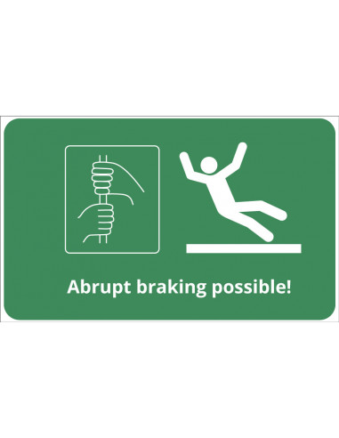 Bord met tekst Abrupt braking possible, kunststof, groen wit, Engels, rechthoekig