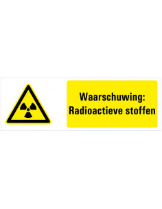 Tekstbord waarschuwing radioactieve stoffen, kunststof, ISO 7010, W003, rechthoek met pictogram en tekst