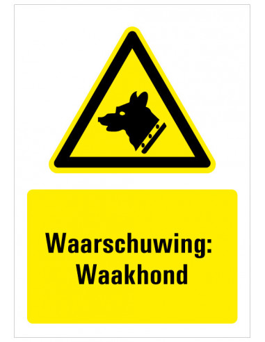 Waarschuwing voor waakhond bord met tekst