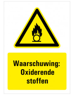 Waarschuwing oxiderende stoffen bord met tekst, zwart geel wit, rechthoek staand