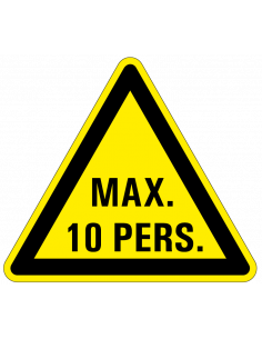 Waarschuwingsbord max. 10 personen, kunststof, maximaal, drie hoek, geel zwart