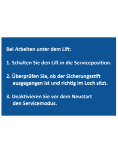Sticker 'Bei Arbeiten unter dem Lift' 125 x 85 mm
