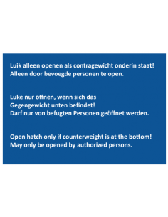 Sticker 'Luik alleen openen als contragewicht onderin staat!' 125 x 85 mm