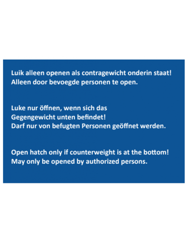 Sticker 'Luik alleen openen als contragewicht onderin staat!' 125 x 85 mm