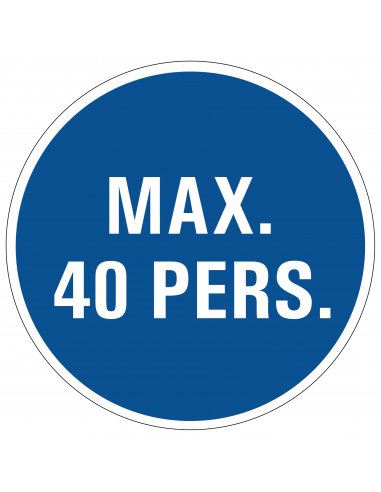 Maximaal 40 personen bord, kunststof, blauw wit, rond, gebodsbord