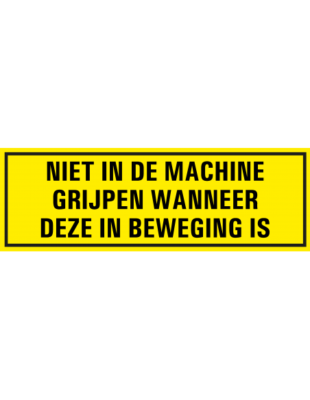 Niet in de machine grijpen bord met tekst, kunststof