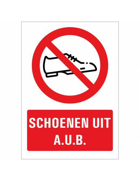 Schoenen uit aub tekstbord, rechthoek, schoenen symbool, rood wit, Nederlandse tekst
