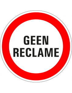 Geen reclame bord, kunststof, rood wit, tekst geen reclame, rond