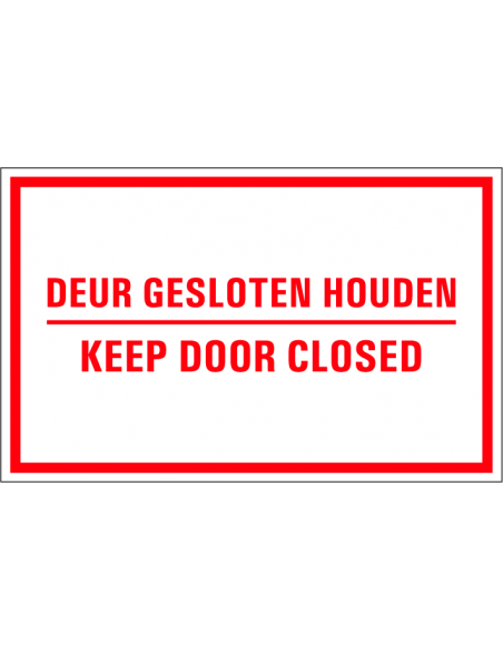 Deur gesloten houden tekstbord, tweetalig, Nederlandse tekst, Engelse tekst, rechthoek, rood wit