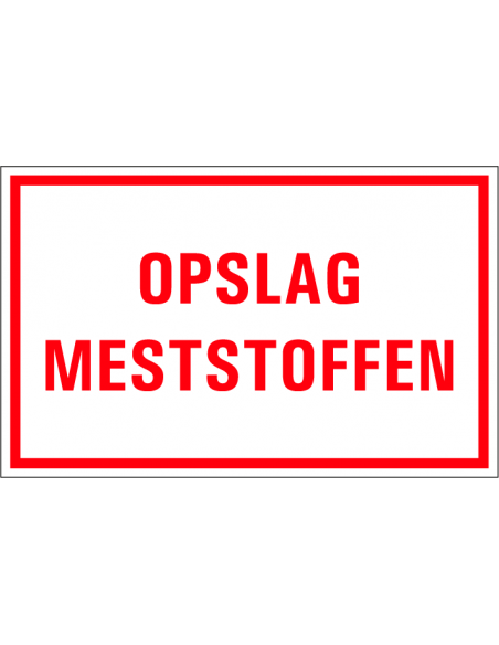 Opslag meststoffen tekstbord, kunststof, Nederlandse tekst, rechthoek, rood wit