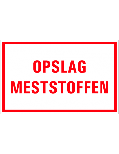 Opslag meststoffen tekststicker, Nederlandse tekst, rechthoek, rood wit