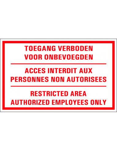 Toegang verboden tekstbord, kunststof, in 3 talen, Nederlandse tekst, Franse tekst, Engelse tekst, rood wit, rechthoek