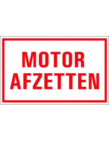 Motor afzetten tekstbord, kunststof, Nederlandse tekst, rechthoek, rood wit