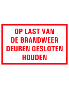 Op last van brandweer tekststicker, rood wit, Nederlandse tekst, rechthoek