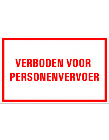 Verboden voor personenvervoer tekststicker, rechthoek, rood wit, Nederlandse tekst