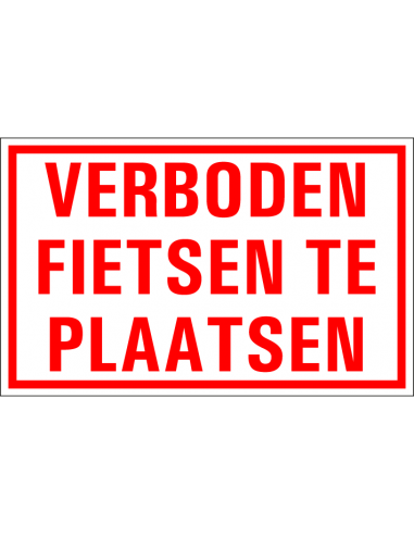 Verboden fietsen te stallen tekstbord, kunststof, rood wit, rechthoek, Nederlandse tekst