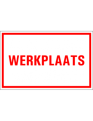 Werkplaats tekstbord, kunststof, rood wit, rechthoek, Nederlandse tekst