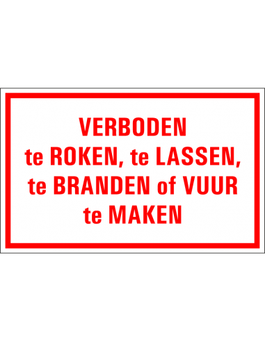 Verboden te roken, lassen, branden of vuur tekststicker, rood wit, rechthoek, Nederlandse tekst