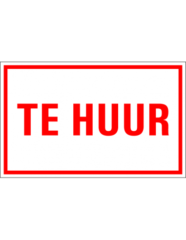 Te huur tekstbord, kunststof, rood wit, rechthoek, Nederlandse tekst
