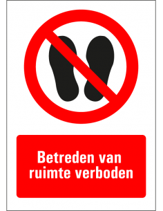 Betreden van ruimte verboden tekststicker, rood zwart wit, Nederlandse tekst, rechthoek