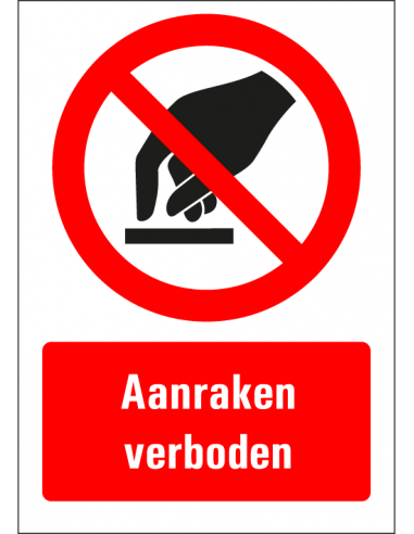 Aanraken verboden tekststicker, rood wit, rechthoek, Nederlandse tekst