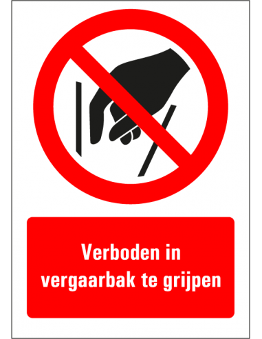 Verboden in vergaarbak te grijpen tekststicker, rechthoek, wit rood zwart, met tekst