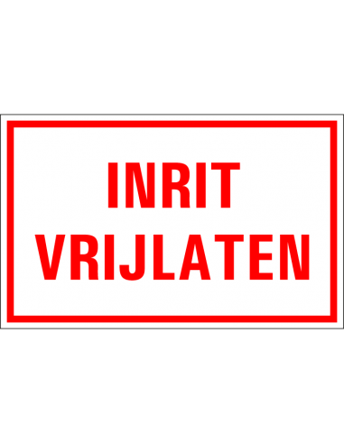 Inrit vrijlaten bord, rood wit, tekst inrit vrijlaten, rechthoekig