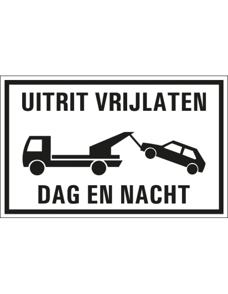 Uitrit vrijlaten wegsleepregeling bord, kunststof, zwart wit, tekst uitrit vrijlaten, pictogram wegsleepregeling, rechthoekig
