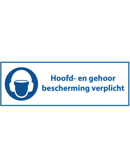 Hoofd- en gehoorbescherming verplicht tekstbord, kunststof, blauw wit, rechthoek, Nederlandse tekst