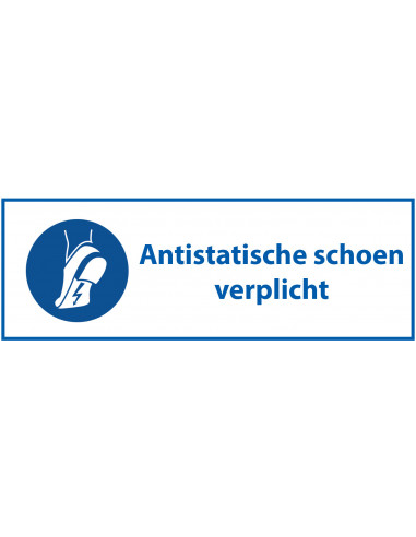 Antistatische schoen verplicht tekstbord, kunststof, blauw wit, rechthoek, Nederlandse tekst
