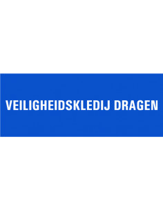 Veiligheidskledij dragen tekstbord, kunststof, Nederlandse tekst, blauw wit, rechthoek