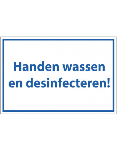 Handen wassen en desinfecteren tekststicker, blauw wit, rechthoek, Nederlandse tekst