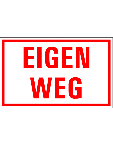 Eigen weg bord, kunststof, rood wit, tekst eigen weg, rechthoekig