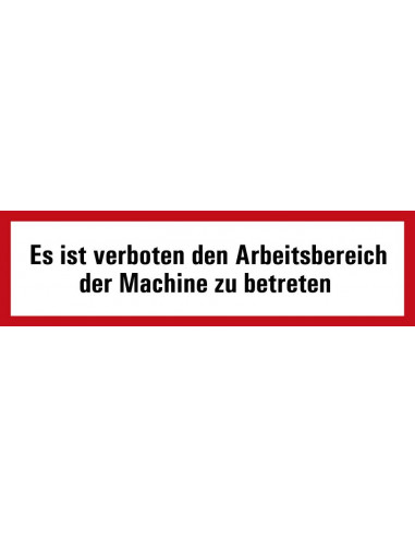 Er ist verboten den Arbeitsbereich der Machine zu betreten sticker, 250 x 70 mm