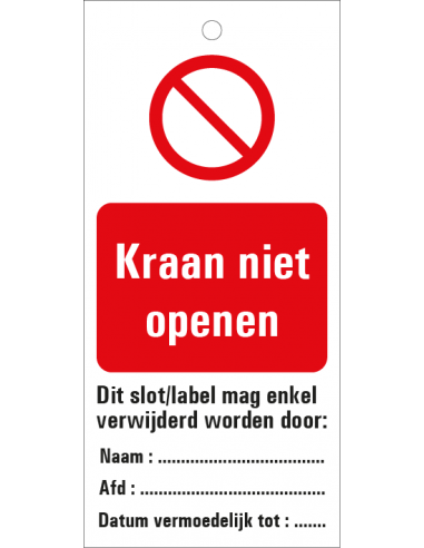 Kraan niet openen waarschuwingslabel