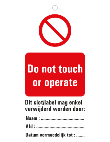 Waarschuwingstag 'Do not touch or operate'