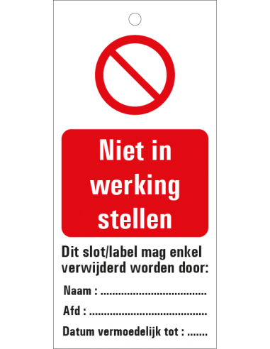 Niet in werking stellen waarschuwingslabel