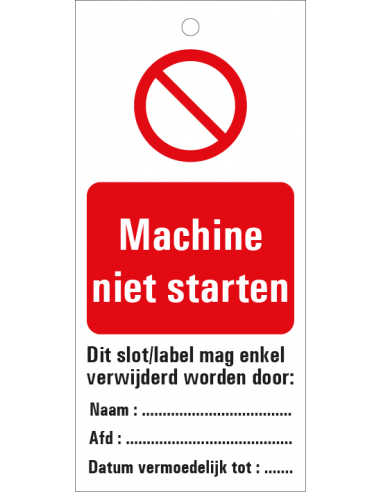 Machine niet starten waarschuwingslabel