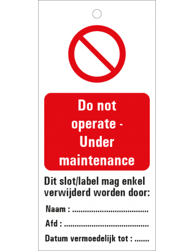Do not operate, under maintenance waarschuwingslabel