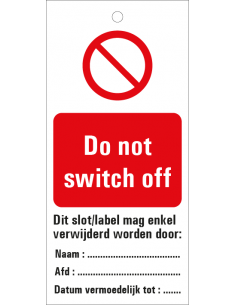 Do not switch off waarschuwingslabel