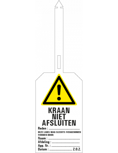 Kraan niet afsluiten waarschuwingstag, 85 x 275 mm