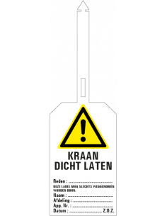 Kraan dichthouden waarschuwingstag, 85 x 275 mm