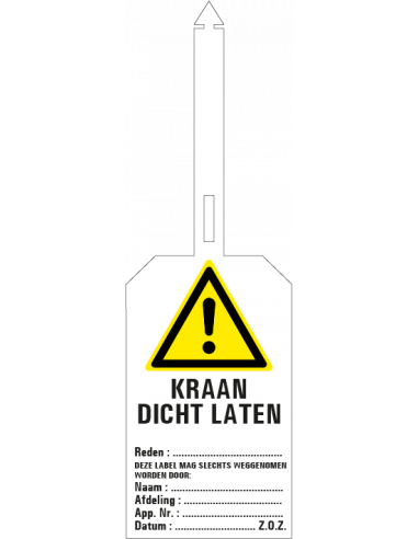 Kraan dichthouden waarschuwingstag, 85 x 275 mm