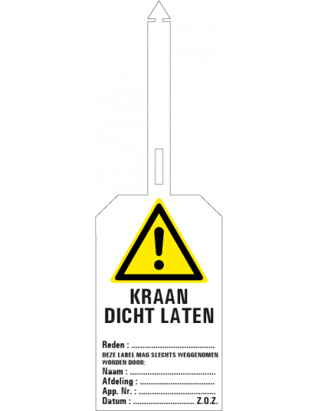 Kraan dichthouden waarschuwingstag, 85 x 275 mm