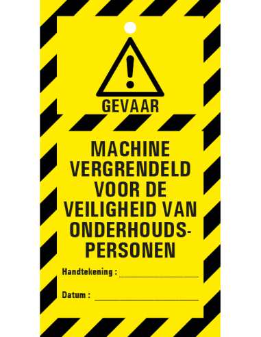 Machine vergrendeld voor veiligheid waarschuwingstag