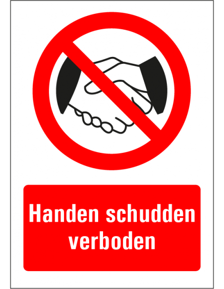 Verboden handen schudden bord met tekst