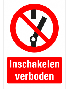 Inschakelen verboden bord met tekst