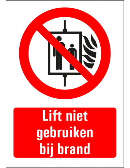 Lift niet gebruiken bij brand bord met tekst