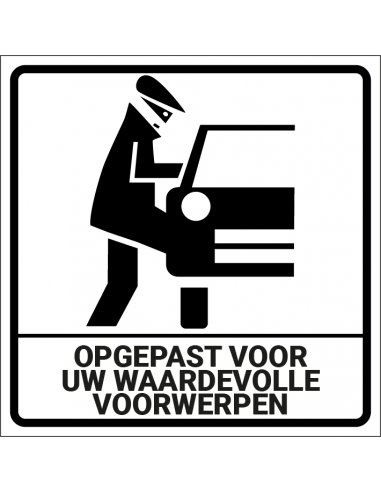 Opgepast voor uw waardevolle voorwerpen bord, kunststof, wit zwart