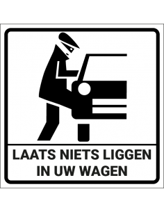 Laat niets liggen in uw wagen bord, kunststof, wit zwart, vierkant